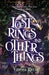 Lost Rings and Other Things by Vanessa Raccio