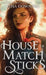 House of Matchsticks by Elisa Downing