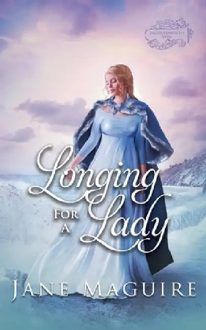 Longing for a Lady by Jane Maguire