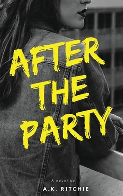 After the Party by A. K. Ritchie