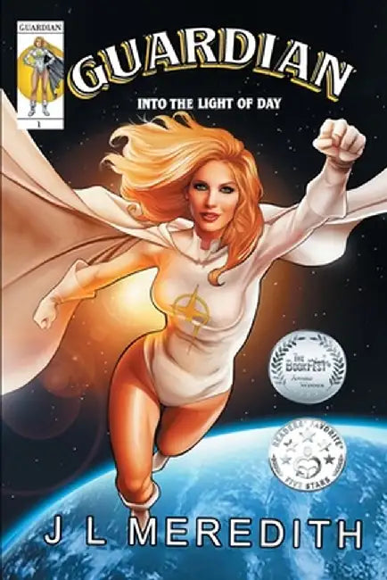 Guardian: Into the Light of Day by Jl Meredith