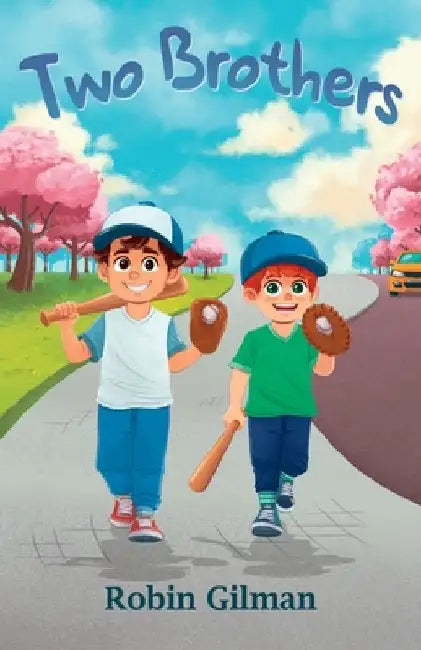Two Brothers by Gilman, Robin
