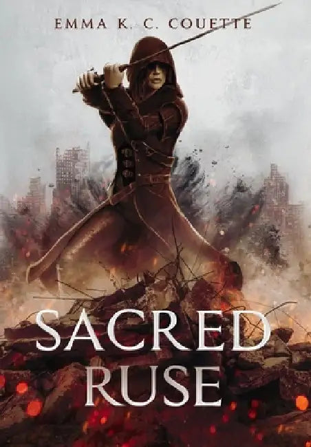 Sacred Ruse by Emma K. C. Couette