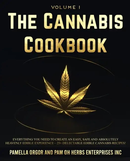 The Cannabis Cookbook by Pamella Orgor