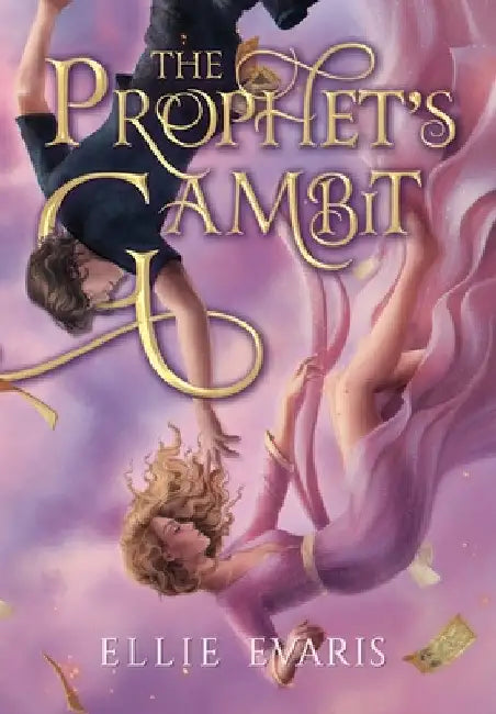 The Prophet's Gambit by Ellie Evaris