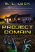 Project Domain by Luck