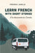 Learn French with stories: À la découverte du Canada by Frédéric Janelle