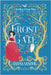 The Frost Gate: A Retelling of Snow White by Sandvig, Hanna