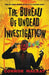 The Bureau of Undead Investigation by Connor MacKay
