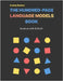The Hundred-Page Language Models Book by Burkov, Andriy