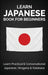 Learn Japanese Book for Beginners: Learn Practical & Conversational Japanese, Hiragana & Katakana by Yuto Kanazawa