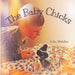 The Baby Chicks by Julia Metzler