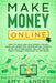Make Money Online by Amy Landry