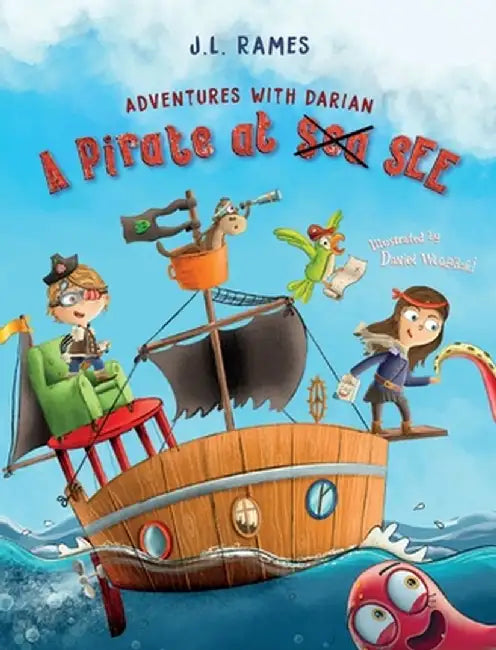 Adventures with Darian: A Pirate at Sea See by J. L. Rames
