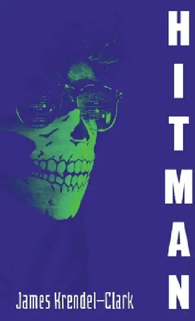 Hitman (a récit) by James Krendel-Clark