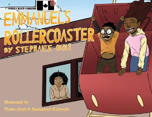 Emmanuel's Rollercoaster: Enter the world of crazy sisters and big ideas! by Stephanie Okoli