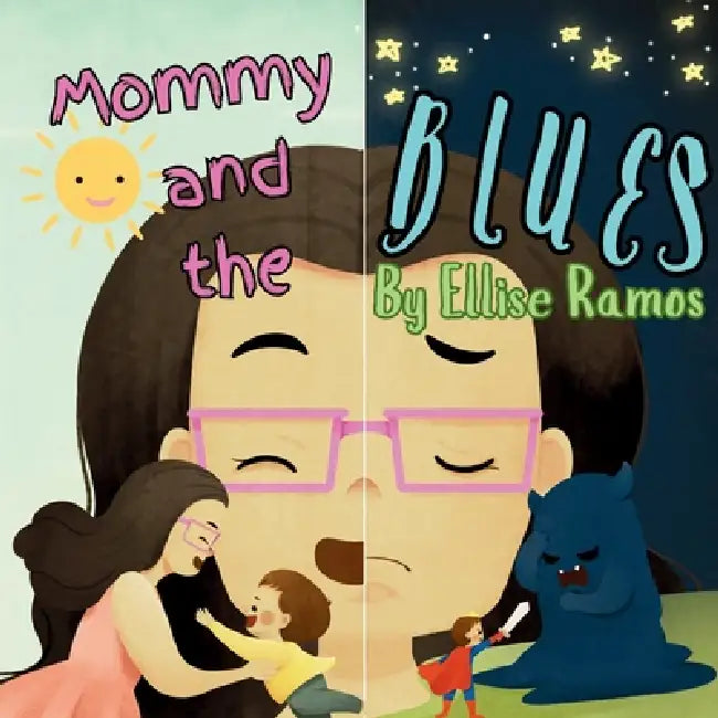 Mommy and the Blues by Ellise Ramos