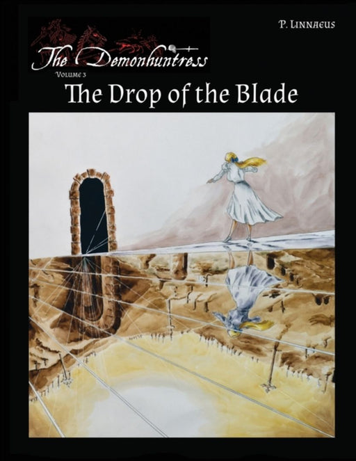 The Drop of the Blade by Paulus Linnaeus