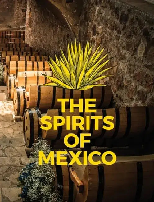 The Spirits of Mexico by Jake Beaverstock