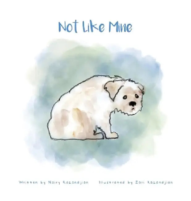 Not Like Mine by Nairy Kazandjian