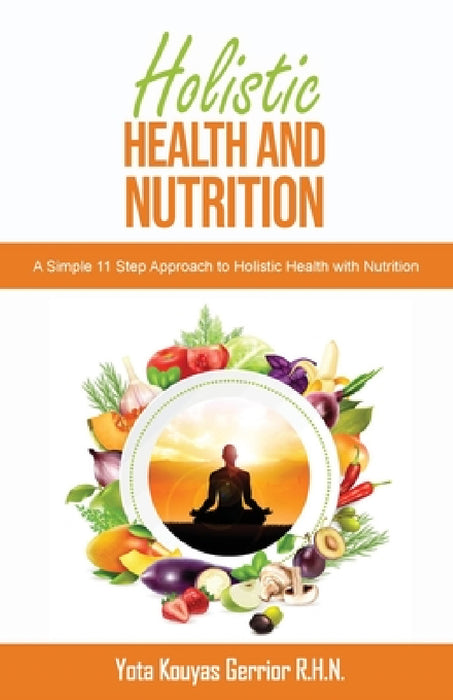 Holistic Health and Nutrition by Yota Kouyas Gerrior