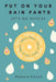 Put On Your Rain Pants by Pamela Couch