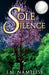 Sole Silence by I. M. Nameless