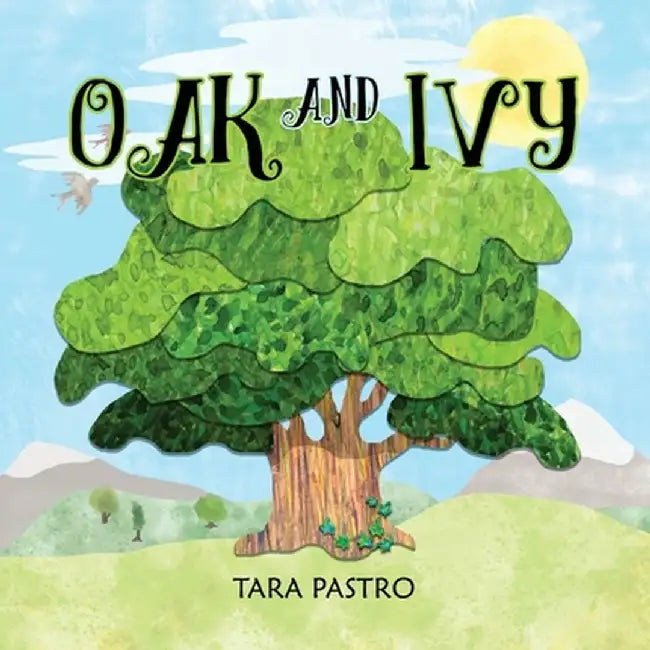 Oak and Ivy by Tara Pastro