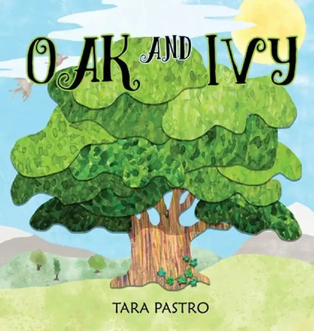 Oak and Ivy by Tara Pastro