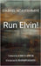 Run Elvin! by Ndayishimiye, Gabriel