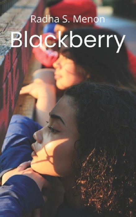 Blackberry by Radha S. Menon