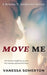 Move Me: Clean Romance by Vanessa Somerton