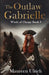 The Outlaw Gabrielle by Maureen Ulrich