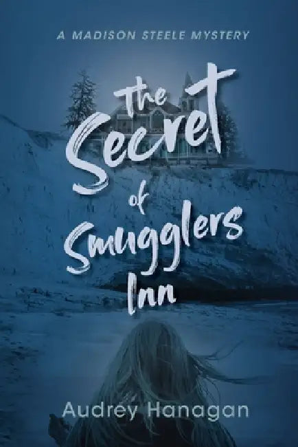 The Secret of Smuggler's Inn by Audrey Hanagan