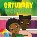 Saturday Morning by Fasharah Fearon