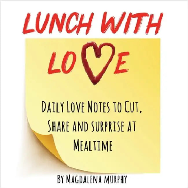 Lunch With Love by Murphy, Magdalena