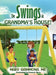 The Swings at Grandma's House! by Mary Giammona