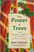 The Power Of Trees by Peter Wohlleben
