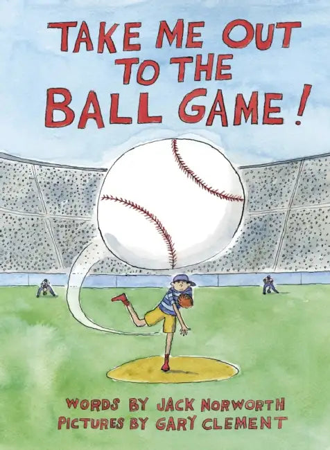 Take Me Out to the Ball Game by Jack Norworth, Gary Clement
