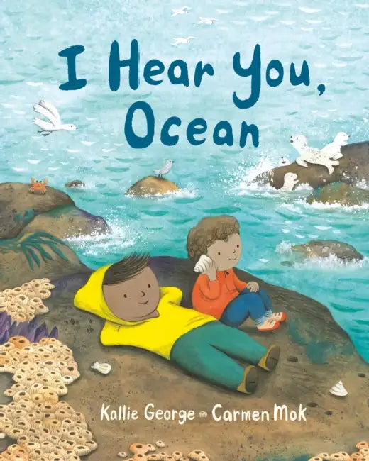I Hear You, Ocean by Kallie George, Carmen Mok