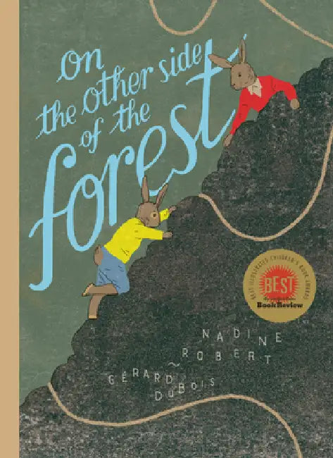 On the Other Side of the Forest by Nadine Robert, Gérard DuBois