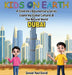 Kids On Earth: A Children's Documentary Series Exploring Global Cultures & The Natural World: DUBAI by Sensei Paul David