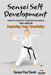 Sensei Self Development - Mental Health Chronicles Series - Exploring Your Creativity by David, Sensei Paul