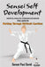 Sensei Self Development Mental Health Chronicles Series: Working Through Difficult Emotions by David, Sensei Paul