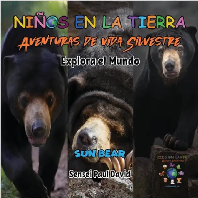 Niños en la Tierra Aventuras de vida Silvestre - Explora el Mundo Sun Bear - Cambodia by David, Sensei Paul