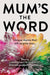 Mum's the Word by Maria Coletta McLean, Rosanna Micelotta Battigelli