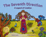 The Seventh Direction: A Legend of Creation