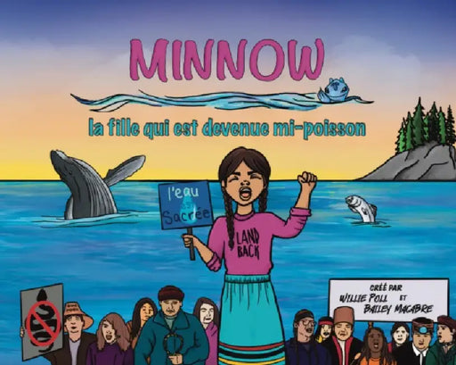 Minnow: La Fille Qui Est Devenue Mi-Poisson: La Fille Qui Est Devenue Mi-Poisson by Willie Poll, Bailey Macabre