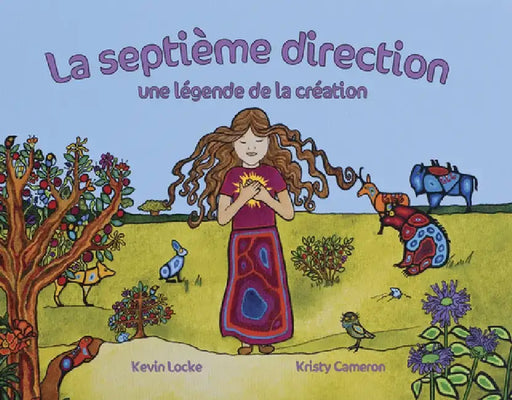 La Septième Direction: Une Légende de la Création by Kevin Locke