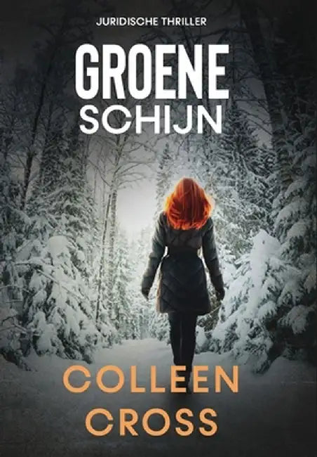 Groene schijn: thriller by Colleen Cross
